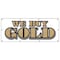 Signmission WE BUY GOLD BANNER SIGN pawn jewelry store cash sign s B-96 We Buy Gold - alternate 1